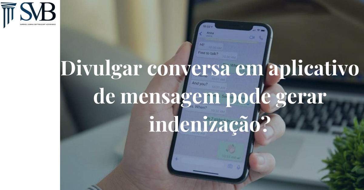 Leia mais sobre o artigo Pessoa que divulga conversa de aplicativo de mensagens pode ser responsabilizada e pagar indenização?