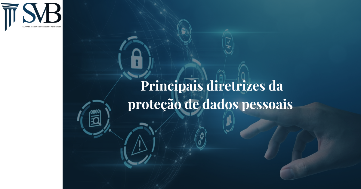 Leia mais sobre o artigo Principais diretrizes da proteção de dados pessoas