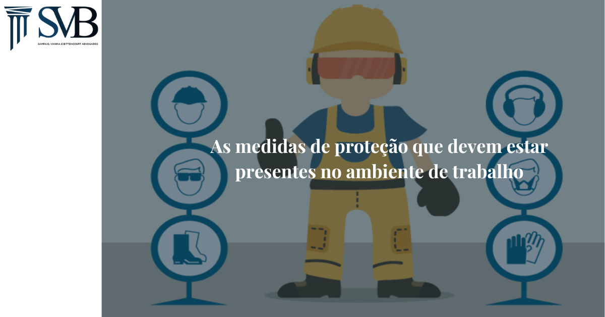 Leia mais sobre o artigo As medidas de proteção que devem estar presentes no ambiente de trabalho