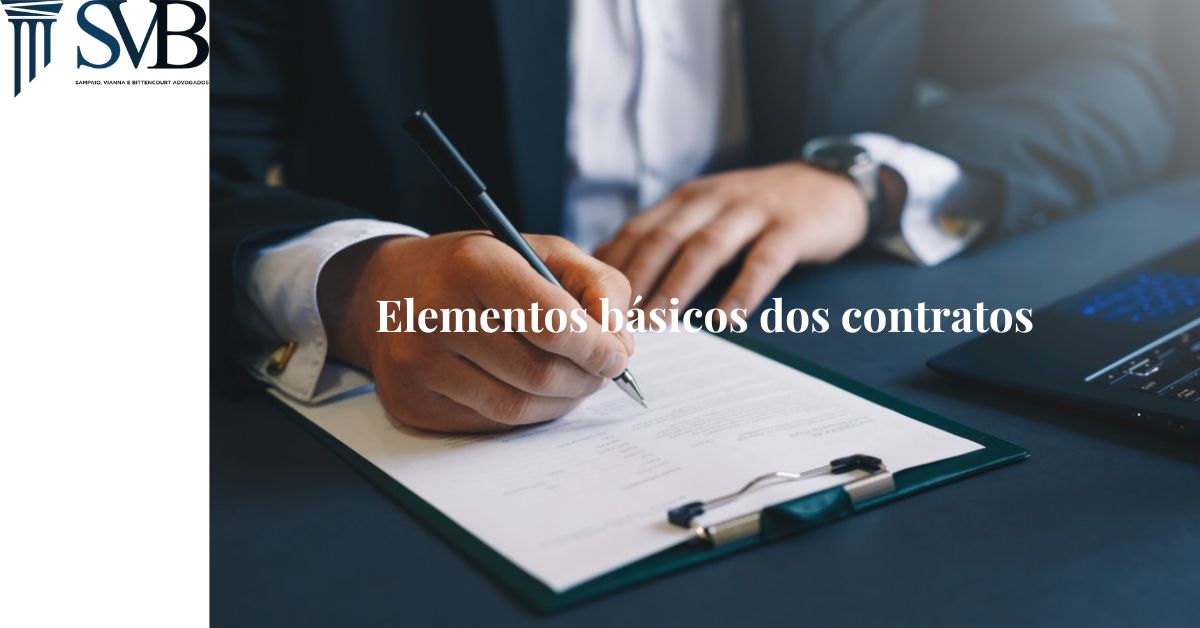 Leia mais sobre o artigo Elementos básicos na celebração dos contratos