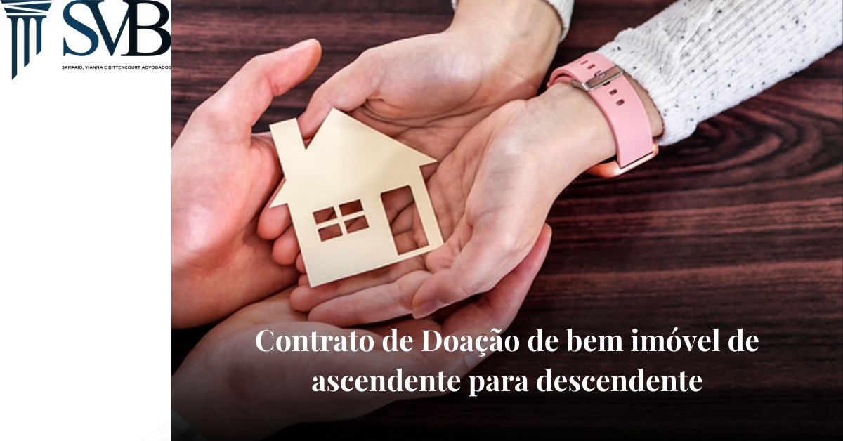 Leia mais sobre o artigo Contrato de Doação de bem imóvel de ascendente para descendente