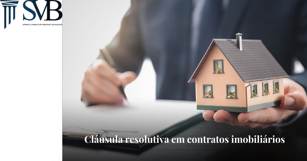 Leia mais sobre o artigo Cláusula resolutiva em contratos imobiliários