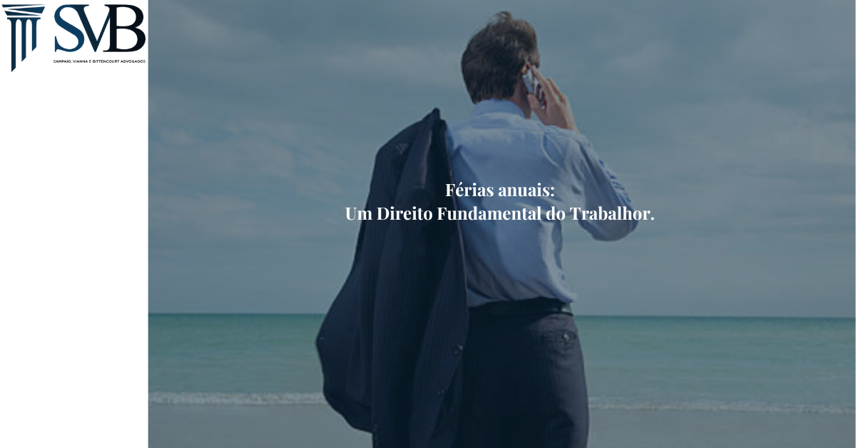 Leia mais sobre o artigo Férias Anuais: Um Direito Fundamental do Trabalhador