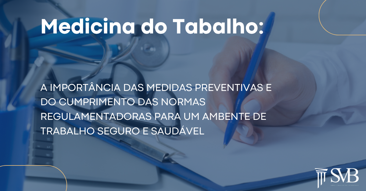 Leia mais sobre o artigo Medicina do Trabalho: A importância das medidas preventivas e do cumprimento das Normas regulamentadoras para um ambente de trabalho seguro e saudável