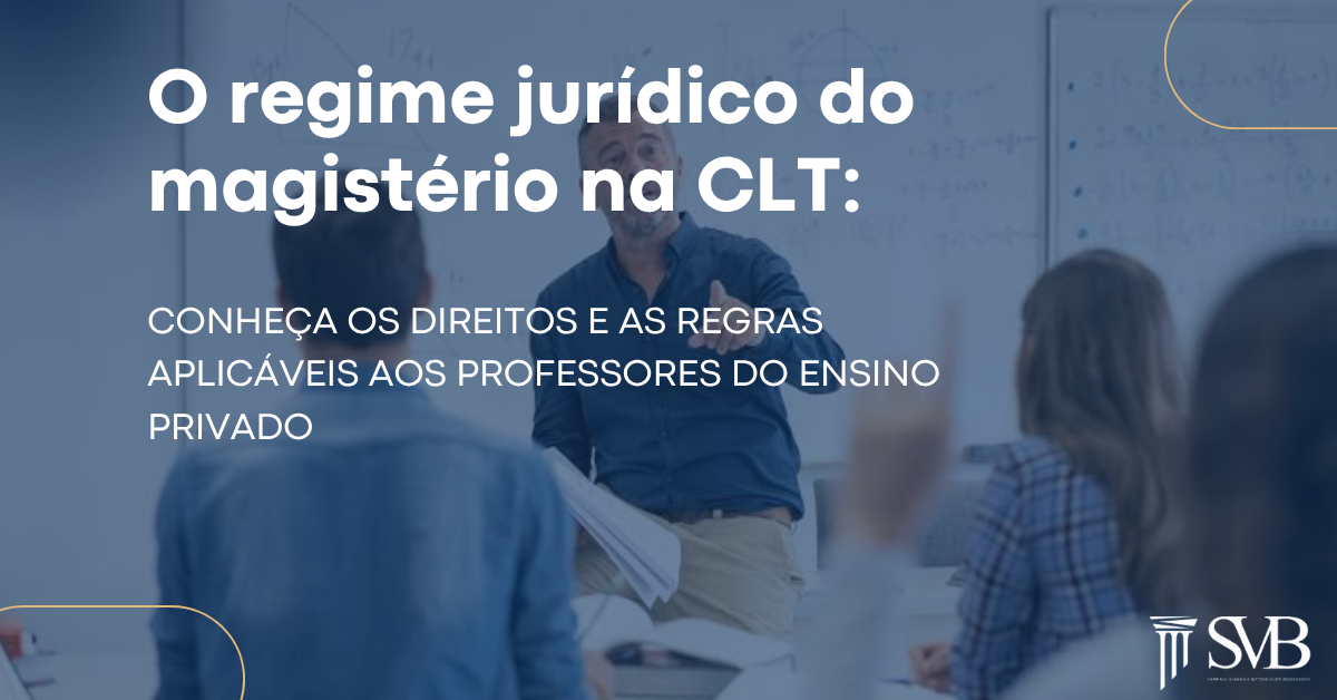 Leia mais sobre o artigo O exercício do magistério constitui um regime jurídico próprio