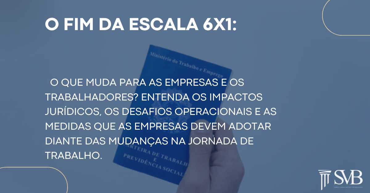 Leia mais sobre o artigo Fim da escala 6×1: O que muda para as empresas e os trabalhadores?
